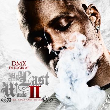 DMX My Last Words II