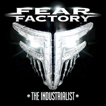 Fear Factory The Industrialist