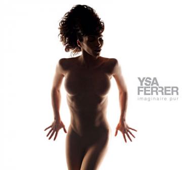 Ysa Ferrer Imaginaire Pur